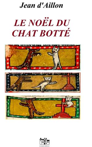 [Guilhem d’Ussel 06] • Le Noel Du Chat Botté